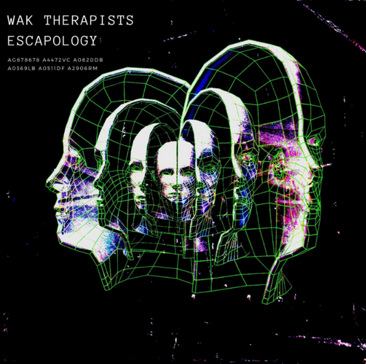 Wak Therapists EP - Escapology